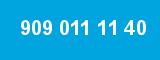 909 011 11 40 909 011 11 40